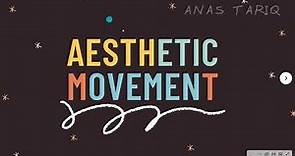 Aesthetic Movement | Oscar Wilde | English Literature
