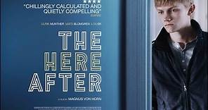 THE HERE AFTER | Official UK Trailer