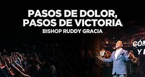 PASOS DE DOLOR, PASOS DE VICTORIA | Servicio En Vivo con Bishop Ruddy Gracia