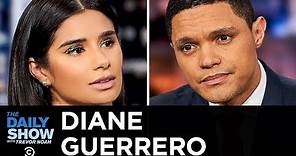 Diane Guerrero - “Orange Is the New Black” and Fighting for Immigrant Rights | The Daily Show