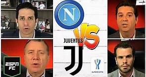 SUPERCOPA de ITALIA ¿Duelo crucial para la JUVENTUS? ¿Napoli llega en su mejor momento? | ESPN FC