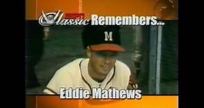 2001 ESPN Classic Remembering Eddie Mathews promo