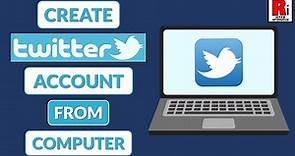How to Create Twitter Account from Computer