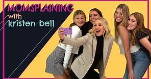 #Momsplaining with Kristen Bell: Teenagers