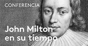 John Milton en su tiempo | Joan Curbet