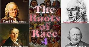 Louis Agassiz: The Roots of Race 4