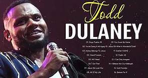 Todd Dulaney - Gospel Music Playlist - Black Gospel Music Praise And Worship