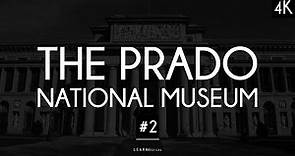 The Prado National Museum: A collection of 200 artworks #2 | LearnFromMasters (4K)