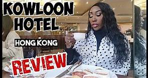 Kowloon Hotel Review | Hong Kong | Where to stay in Hong Kong?