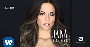 Jana Kramer - Last Song (Official Audio)