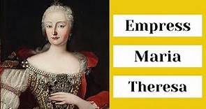 Maria Theresa of Austria, Holy Roman Empress