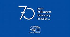 Parliament: 70 years of European democracy in action