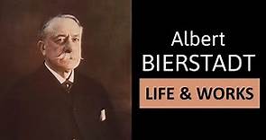 ALBERT BIERSTADT - Life, Works & Painting Style | Great Artists simply Explained in 3 minutes!