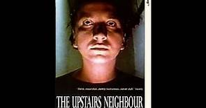 The Upstairs Neighbour (1994) trailer