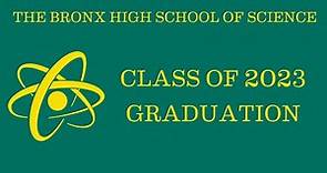 The Bronx High School of Science: Class of 2023 Graduation