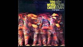 Ten Wheel Drive - Come Live With Me