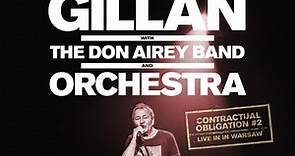 Ian Gillan With The Don Airey Band And Orchestra - Contractual Obligation #2: Live In In Warsaw