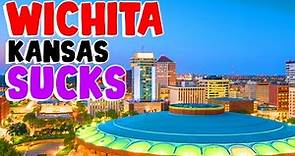 TOP 10 Reasons why WICHITA, KANSAS is the WORST city in the US!