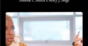 Simone I. Smith x Mary J. Blige