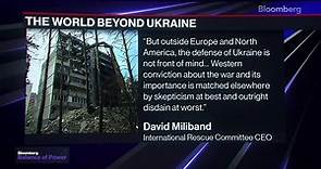 David Miliband on The World Beyond Ukraine