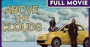 Above the Clouds FULL MOVIE - Comedy, Coming of Age, Road Trip