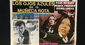 LOS OJOS AZULES DE LA MUÑECA ROTA (España, 1973) de Carlos Aured