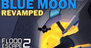 COMPLETING THE REVAMPED BLUE MOON | FE2