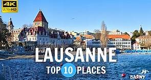 Top 10 Places To Visit in Lausanne Switzerland - Travel Guide