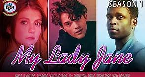 My Lady Jane season 1: What We Know So Far? - Premiere Next
