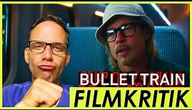 Bullet Train - Review Kritik