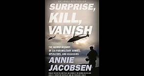 Surprise, Kill, Vanish - Annie Jacobsen (Audiobook) [Part 1/2]