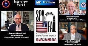James Bamford -Spyfail: Foreign Spies, Moles, Saboteurs, & Collapse of America’s Counterintelligence