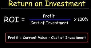 How To Calculate The Return on Investment (ROI) of Real Estate & Stocks