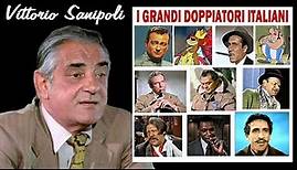 VITTORIO SANIPOLI (i grandi doppiatori italiani)