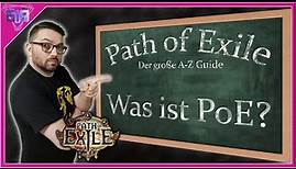 [Path of Exile] Der ULTIMATIVE Beginner Guide - Was ist PoE? - PoE von A bis Z (Deutsch|2023) Ep.1