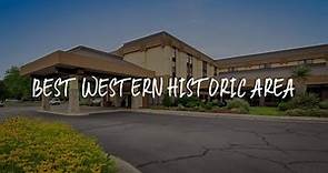 Best Western Historic Area Review - Williamsburg , United States of America