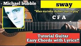 Tutorial Guitar (Sway - Michael bubble) Easy Chords with Lyrics!"When marimba rhythms start to play'