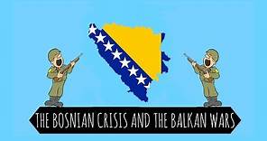 The Bosnian Crisis and the Balkan Wars - How Did They Help Cause WW1 - GCSE History