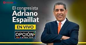 Congresista Adriano Espaillat, una entrevista muy personal