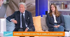 Corrado Tedeschi e sua figlia Camilla si raccontano - Dedicato 20/07/2021