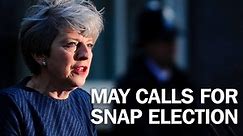 May Calls For Snap Election