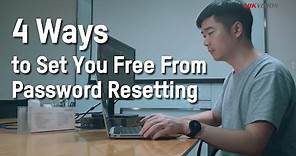 4 Ways to Set You Free From Password Resetting