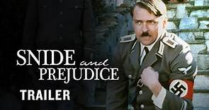 Snide and Prejudice - Trailer | Hitler Satire