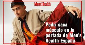 Pedri saca músculo en la portada de octubre de Men's Health España