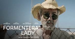 FORMENTERA LADY - Tráiler oficial