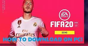 HOW TO DOWNLOAD AND INSTALL FIFA 20 DEMO ON PC!