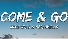 Juice WRLD & Marshmello - Come & Go (Lyrics)