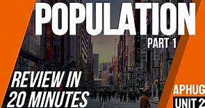 Population (Part 1) | AP Human Geography Unit 2 Review