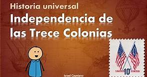 Historia Universal: Independencia de las Trece Colonias (Convocatoria UNAM, COMIPEMS, UAM 2024)