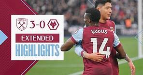 Extended Highlights | Kudus Shines In Superb Home Win | West Ham 3-0 Wolves | Premier League
